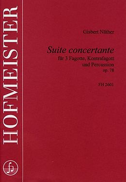 Gisbert Näther Notenblätter Suite concertante op.78 für 3 Fagotte