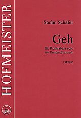 Stefan Schäfer Notenblätter Geh für Kontrabass solo