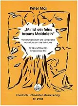 Peter Mai Notenblätter Variationen über Mir ist ein feins brauns