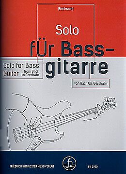  Notenblätter Solo für Bassgitarre - von Bach bis Gershwin
