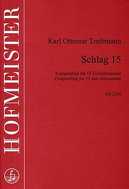 Karl Ottmar Treibmann Notenblätter Schlag 15 für 15 Fellinstrumente