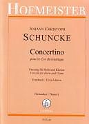 Johann Christoph Schuncke Notenblätter Concertino pour le Cor cromatique