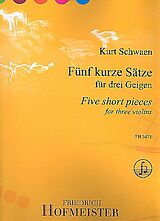Kurt Schwaen Notenblätter 5 kurze Sätze KSV28