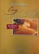 Darren Fellows Notenblätter Easy Jazz Café