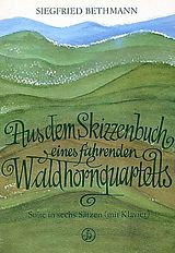Siegfried Bethmann Notenblätter Aus dem Skizzenbuch eines fahrenden