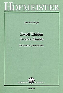 Heinrich Gugel Notenblätter 12 Etüden für Posaune