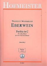 Traugott Maximilian Eberwein Notenblätter Parthia C-Dur für 2 Oboen, 2 Klarinetten