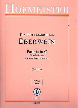 Traugott Maximilian Eberwein Notenblätter Parthia C-Dur für 2 Oboen, 2 Klarinetten