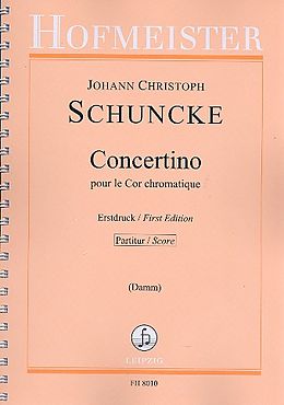 Johann Christoph Schuncke Notenblätter Concertino pour le cor cromatique