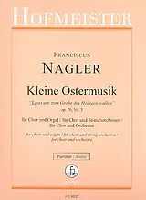 Franciscus Nagler Notenblätter Kleine Ostermusik op.70,3