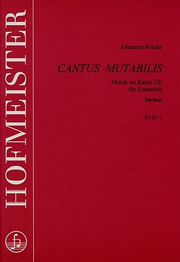 Johannes Reiche Notenblätter Cantus mutabilis Musik im Raum