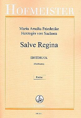 Amalie M.F.A. Herzogin von Sachsen Notenblätter Salve Regina