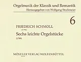 Friedrich Schmoll Notenblätter 6 leichte Stücke