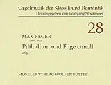 Max Reger Notenblätter Präludium und Fuge c-Moll o.op