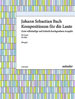 Johann Sebastian Bach Notenblätter Kompositionen für die Laute
