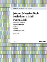 Johann Sebastian Bach Notenblätter Präludium d-Moll BWV999 und Fuge a-Moll BWV1000