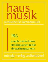 Joseph Martin Kraus Notenblätter Streichquartett B-Dur