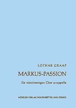 Lothar Graap Notenblätter Markus-Passion