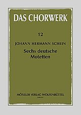 Johann Hermann Schein Notenblätter 6 deutsche Motetten