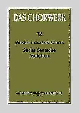 Johann Hermann Schein Notenblätter 6 deutsche Motetten