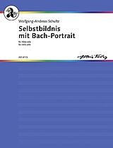 Wolfgang-Andreas Schultz Notenblätter AST6173 Selbstbildnis mit Bach-Portrait