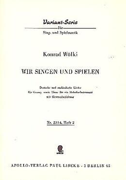 Konrad Wölki Notenblätter Wir singen und spielen Band 2 - deutsche und ausländische Lieder