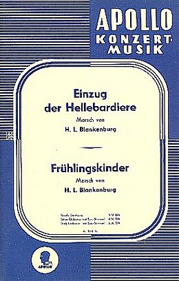 Hermann Ludwig Blankenburg Notenblätter Einzug der Hellebardiere/Frühlingskinder