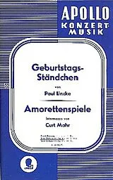  Notenblätter Geburtstagsständchen und Amorettenspiele