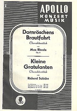 Max Rhode Notenblätter Dornröschens Brautfahrt op.8/Kleine Gratulanten
