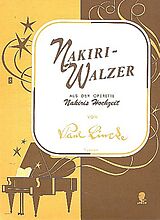 Paul Lincke Notenblätter Nakiri-Walzer - aus der Operette Nakiris Hochzeit