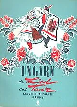  Notenblätter Ungarn in Lied und Tanz Band 1