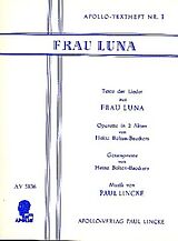 Paul Lincke Notenblätter Frau Luna - Vollständige Texte der Lieder aus der Operette
