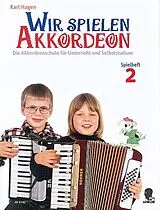 Karl Hagen Notenblätter Wir spielen Akkordeon Spielheft 2