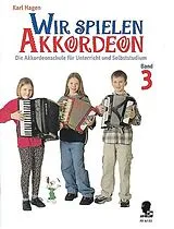 Karl Hagen Notenblätter Wir spielen Akkordeon Band 3