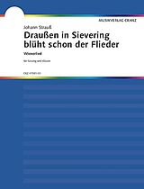 Johann (Sohn) Strauss Notenblätter Draussen in Sievering blüht schon der Flieder Wienerlied