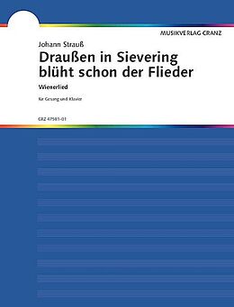 Johann (Sohn) Strauss Notenblätter Draussen in Sievering blüht schon der Flieder Wienerlied