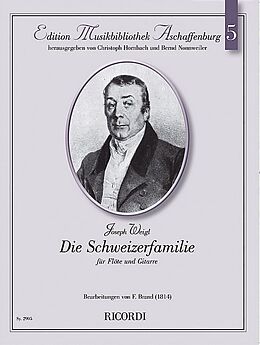 Joseph Weigl Notenblätter Die Schweizerfamilie für Gesang und Gitarre