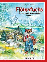 Ingrid Voss Notenblätter Flötenfuchs - Sopranblockflötenschule Band 1