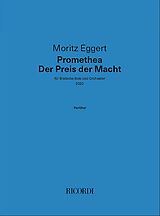 Moritz Eggert Notenblätter Promethea - Der Preis der Macht (2020)