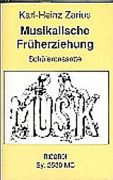 Karl-Heinz Zarius Notenblätter Musikalische Früherziehung MC