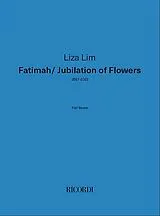 Liza Lim Notenblätter Fatimah/Jubilation of Flowers (2021-2022)