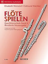 Elisabeth Weinzierl Notenblätter Flöte spielen Querflötenschule Band A (+Online Audio)