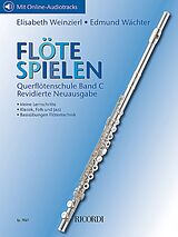 Elisabeth Weinzierl Notenblätter Flöte spielen - Querflötenschule Band C (+Online-Audio)