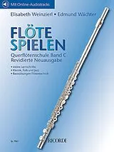 Elisabeth Weinzierl Notenblätter Flöte spielen - Querflötenschule Band C (+Online-Audio)