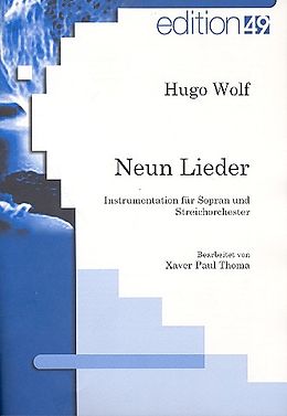 Hugo Wolf Notenblätter 9 Lieder für Sopran und Streichorchester