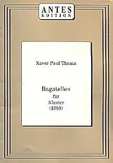 Xaver Paul Thoma Notenblätter Bagatellen (1988)