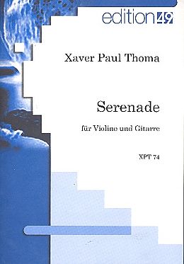 Xaver Paul Thoma Notenblätter Serenade XPT74 für Violine und Gitarre