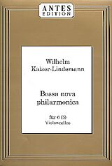 Wilhelm Kaiser-Lindemann Notenblätter Bossa Nova Philarmonica