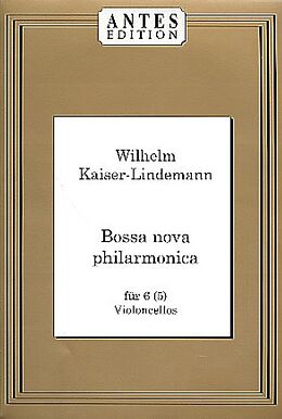 Wilhelm Kaiser-Lindemann Notenblätter Bossa Nova Philarmonica