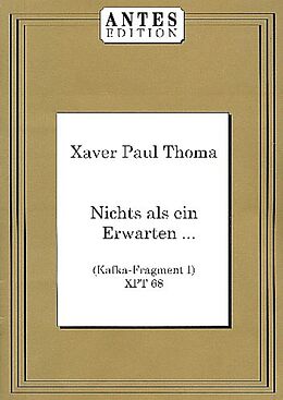 Xaver Paul Thoma Notenblätter Nichts als ein Erwarten XPT68